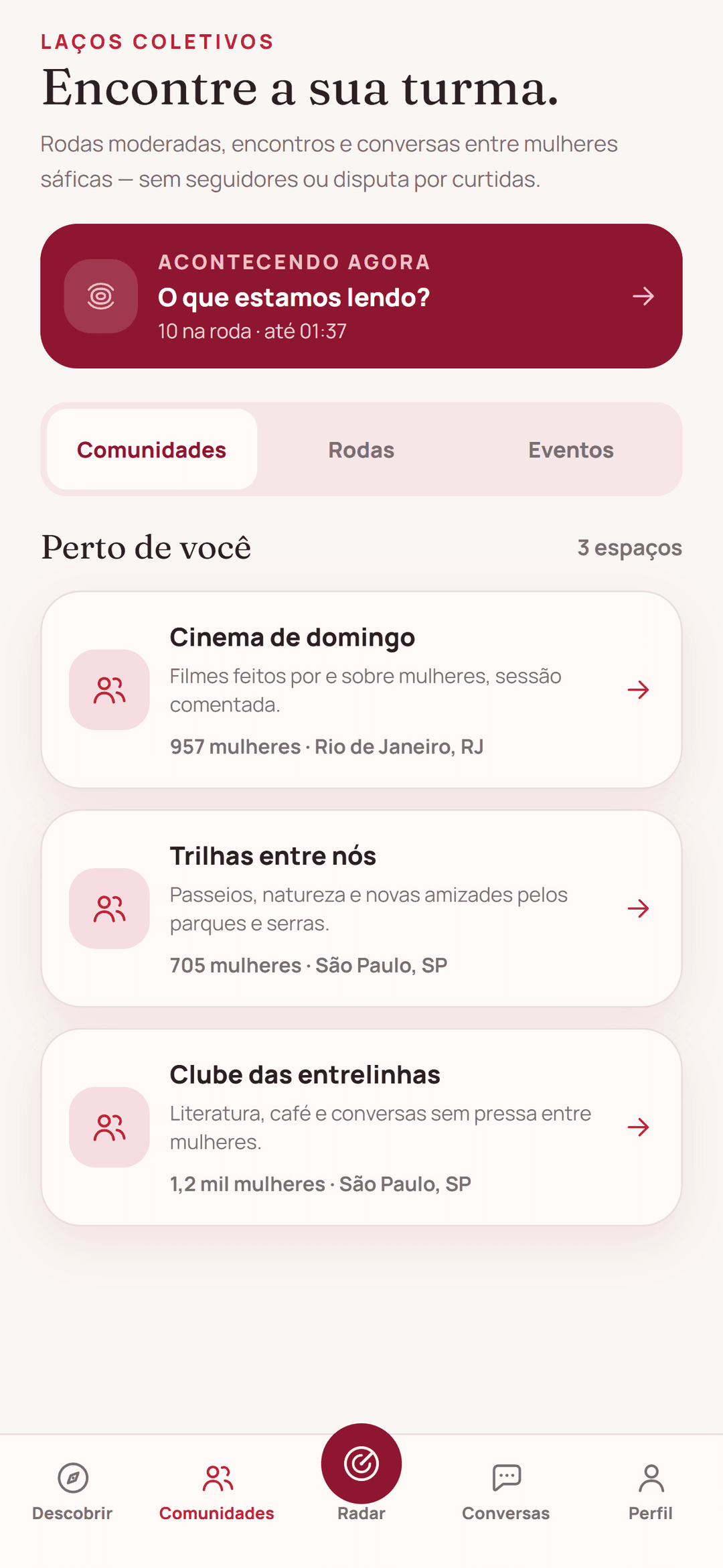 Tela de comunidades do Laços: “Encontre a sua turma”, com rodas e espaços perto de você.