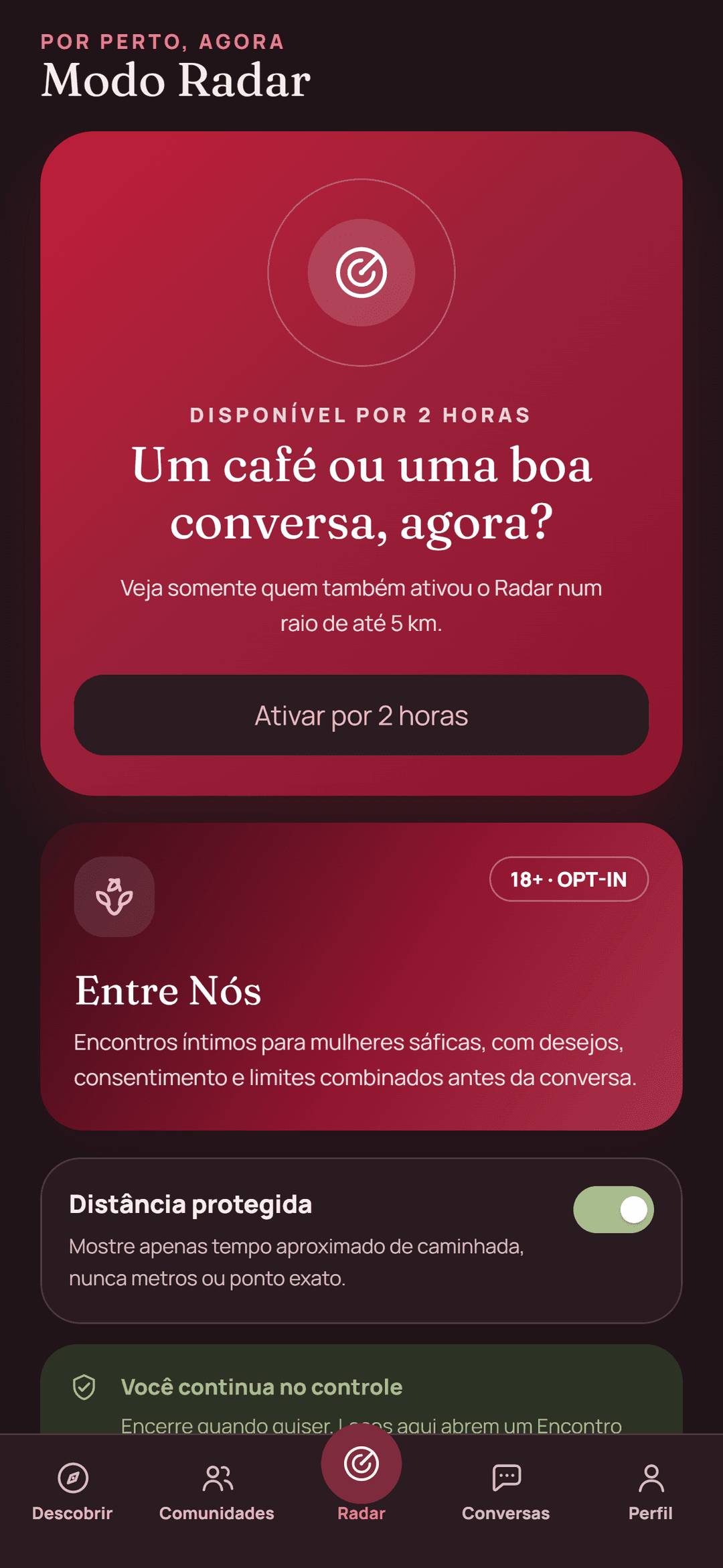 Modo Radar do Laços no tema escuro, com ativação por duas horas e o aviso de distância protegida.